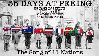 55 Days at Peking The Song of 11 Nations COMPILATION [upl. by Novaat]