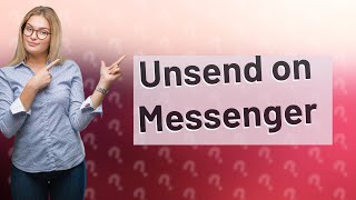 Can Messenger see you unsent a message [upl. by Adlaremse27]