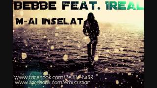 BeBBe amp Ireal  Mai inselat  N1SR [upl. by Ddet429]