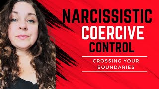 Narcissistic Coercive Control [upl. by Stewardson]