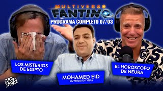 Los misterios de Egipto en Multiverso Fantino  Con Mohamed Eid Egiptólogo y Guía  0703 [upl. by Jeremie]