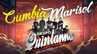 Grupo Quintanna  Cumbia Marisol 2023 [upl. by Alek]