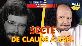 Raël  gourou filou et chouchou des médias  Gare à leurs fakes  Info ou Mytho [upl. by Houston6]