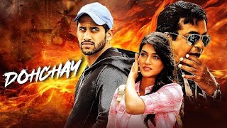 Naga Chaitanya Kriti Sanons DOHCHAY Vidroh New South Movie 2024 BLOCKBUSTER Hindi Dubbed Movies [upl. by Izak955]