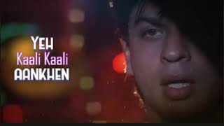 Yeh Kaali Kaali Aankhen  LYRICAL VIDEO  Shah Rukh Khan amp Kajol  Baazigar  Ishtar Music [upl. by Junieta]