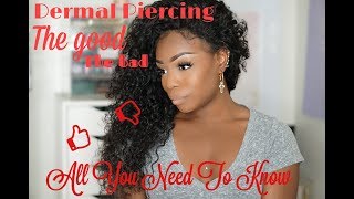 Dermal Piercing My Experience Pros Cons Aftercare and more [upl. by Sapers]