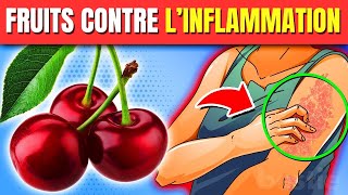 Débarrassezvous de votre inflammation en mangeant ces 10 fruits curatifs [upl. by Ecnerwaled257]