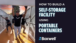 Building a SelfStorage Facility with Portable Storage Containers [upl. by Soraya695]