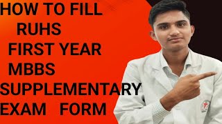 HOW TO FILL RUHS FIRST YEAR MBBS SUPPLEMENTARY EXAM FORM OCTOBER 2024 [upl. by Zandt]