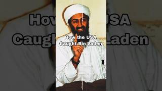 How the USA Caught Bin Laden ytshortsvideo facts alqaeda terrorism information 911 [upl. by Sy839]