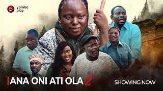 ANA ENI OLA PART 2  Latest 2024 Yoruba Movie Drama Starring Zainab Bakare Segun Ogungbe [upl. by Nagiem]