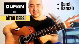 Duman  Kufi Gitar Dersi BareliBaresiz Versiyon [upl. by Gibbeon]