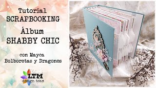 Tutorial Scrapbooking  ALBUM SHABBY CHIC [upl. by Nossah]