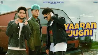 Yaran di jugni vda grewal X raka X flop likhari official video latest Punjabi song 2024 [upl. by Nitsraek]