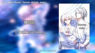 Kuji Tenn amp Yaotome Gaku  I believe in  Lyrics  kan  rom  per  eng  arabic [upl. by Vivian]