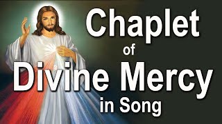 ❤️ SUNG Chaplet of Divine Mercy in Song Complete with O Blood and Water Prayer amp You Expired Jesus [upl. by Maddie]