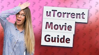 How to use uTorrent to download movies [upl. by Rilda]