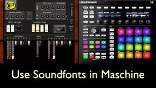 Tutorial How to Use Soundfonts in Maschine [upl. by Notneb199]