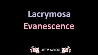 Lacrymosa  Evanescence Karaoke [upl. by Hillie]