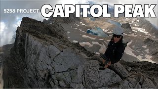 CAPITOL PEAK IN A DAY  5258 Project [upl. by Gilmour328]