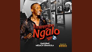 Emirembe Ngalo [upl. by Ahsikad]