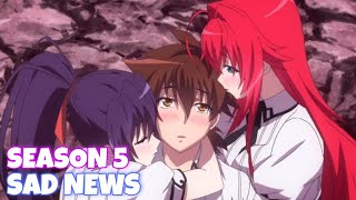 High School DxD Season 5 Release Date Situation  Sad News [upl. by Hgielsel]