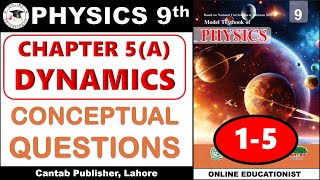 Conceptual Questions  Chapter 5  Dynamics  9th Physics  Cantab Publisher Lahore  FBISE [upl. by Rawden]