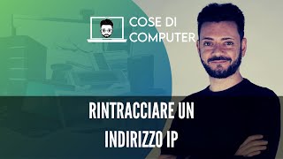 Rintracciare un indirizzo IP [upl. by Sirovat]