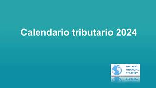 Calendario tributario automatizado 2024 [upl. by Idnal]