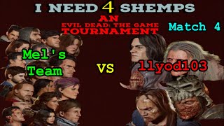 I Need 4 Shemps  llyod103 vs Mels Team  Match 4 [upl. by Yznil]