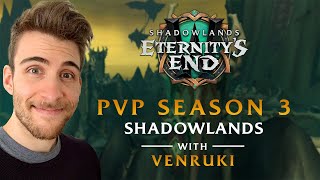 Shadowlands PvP Season 3  Overview ft Venruki [upl. by Joela]