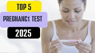 Top 5 Best Pregnancy Test At Home In 2025 [upl. by Aneras872]