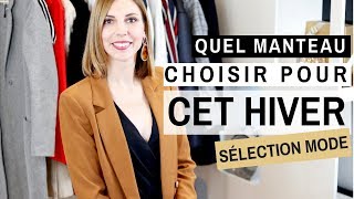 QUEL MANTEAU CHOISIR POUR CET HIVER [upl. by Koch]