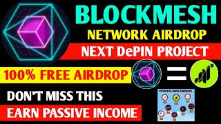 BLOCKMESH NETWORK FREE AIRDROP🔥SIMILAR TO GRASS🔥BIG DePIN PROJECT🔥CRYPTO MALAYALAM🔥depin [upl. by Hollenbeck]