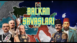 Balkan Savaşları  Kısaca [upl. by Almire]