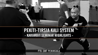 Pekiti Tirsia Kali PTK SMF Karambit Seminar Highlights [upl. by Anirehtac]