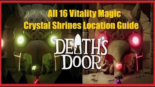 Deaths Door  All 16 Vitality＋ Magic Crystal Shrines Location Guide [upl. by Romain]