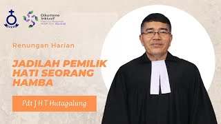 JADILAH PEMILIK HATI SEORANG HAMBA  PDT JOHN H TITOV HUTAGALUNG RENUNGAN SABTU 2 NOVEMBER 2024 [upl. by Nevarc]