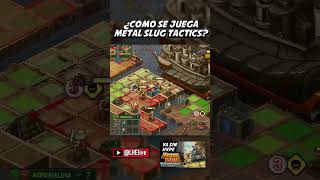 ¿Cómo se juega Metal Slug Tactics [upl. by Einuj]