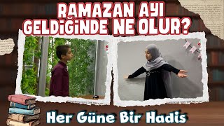 Ramazan Ayı Geldiğinde Ne olur  Her Güne Bir Hadis  31 Gün [upl. by Engracia]