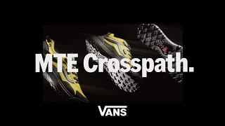 MTE Crosspath Behind the Design  VANS [upl. by Wilmer]