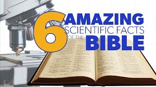 6 Amazing Scientific Facts of the Bible  Proof for God [upl. by Emiaj]