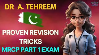 quot MRCP PART 1 EXAM PROVEN REVISION TRICKS quot By Dr A Tehreem Pakistan [upl. by Elleirad22]