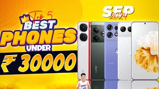 Top 5 Best Phone Under 30000 in September 2024  Best Flagship Phone Under 30000 in INDIA [upl. by Nanine]