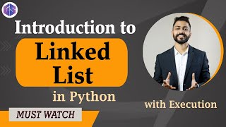 Linked List in Python 🐍 with Easiest Explanation amp Execution [upl. by Sanoy]