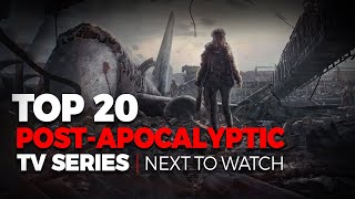 Top 20 Best Post Apocalyptic TV Shows To Watch On Netflix AMC Amazon Prime [upl. by Auguste]