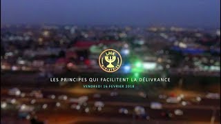 LES PRINCIPES QUI FACILITENT LA DELIVRANCE [upl. by Aicelaf]