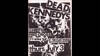 Dead Kennedys  Live  The Fleetwood Redondo Beach CA 7380 [upl. by Ahsurej573]