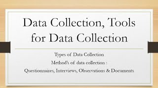 What is Data CollectionTypes amp Tools for Data Collection QuestionnairesInterviewsObservations [upl. by Hector]