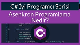 C İyi Programcı Serisi  Asenkron Programlama Nedir Mantığını Kavrayalım [upl. by Eugenle899]